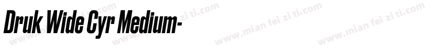 Druk Wide Cyr Medium字体转换